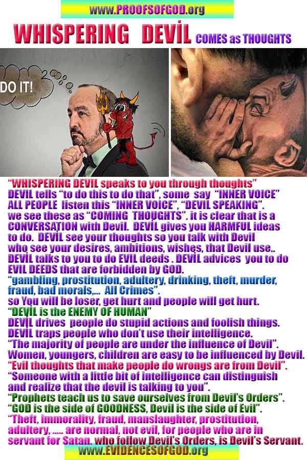 devil wishpering is proof of God